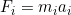 Rendered by QuickLaTeX.com F_i = m_i a_i