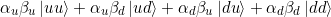 \[\alpha_u \beta_u \ket{uu} + \alpha_u\beta_d \ket{ud} + \alpha_d \beta_u \ket{du} + \alpha_d\beta_d \ket{dd} \]