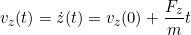 \[v_z(t) = \dot{z}(t) = v_z(0) + \frac{F_z}{m}t\]