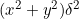 (x^2 + y^2)\delta^2