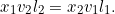 \[x_1 v_2 l_2 = x_2 v_1 l_1.\]