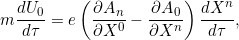 \[ m \frac{d U_0}{d\tau} = e \left( \pd{A_n}{X^0} - \pd{A_0}{X^n} \right) \frac{d X^n}{d\tau},\]